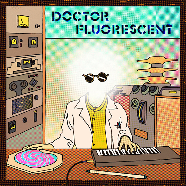 Doctor Fluorescent Same