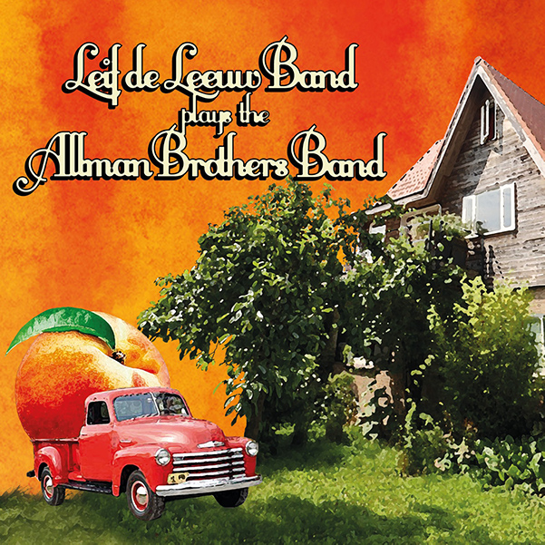Leif de Leeuw Band plays the Allman Brothers Band