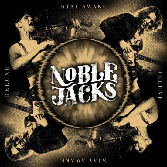 Noble Jacks Stay awake