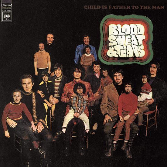 Blood, Sweat & Tears Child is father to the man LP