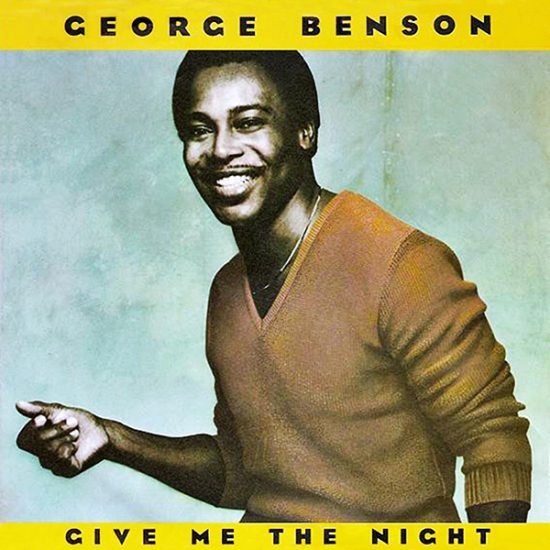 George Benson Give me the night