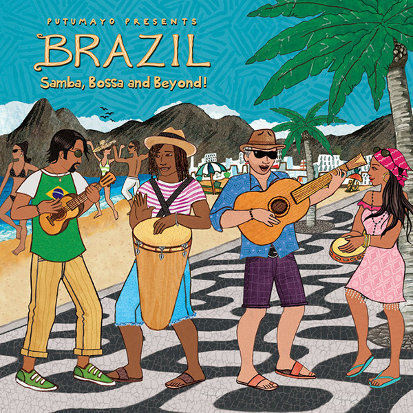 Putumayo Presents Brazil samba, bossa and beyond