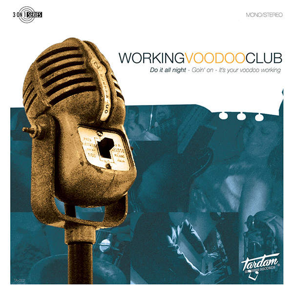 Working Voodoo Club Do it all night 7 Inch vinyl