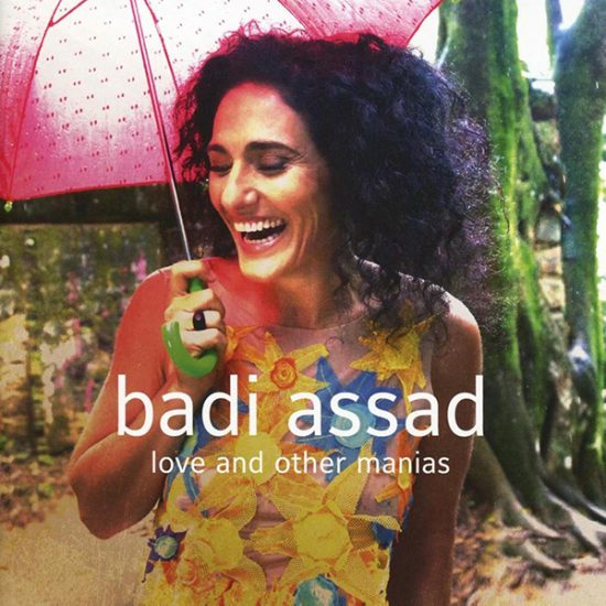 Badi Assad Love and other manias CD