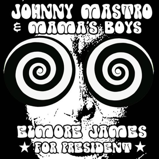 Johnny Mastro & Mama's Boys Elmore James CD