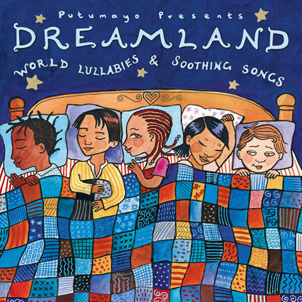 Various Artists Putumayo kids presents Dreamland - World lullabies & soothing songs CD