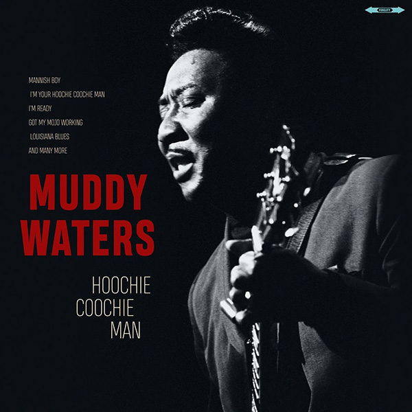 Muddy Waters Hoochie coochie man LP