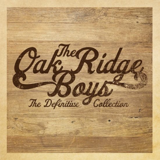 The Oak Ridge Boys The definitive collection 2CD