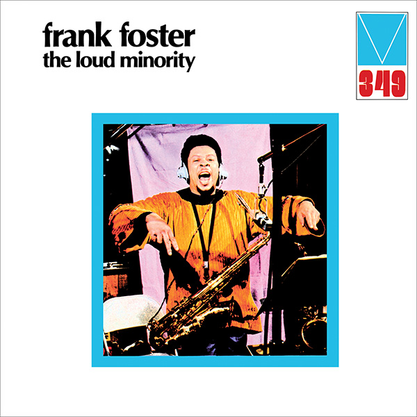 Frank Foster The loud minority LP (gatefold)
