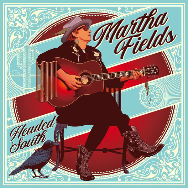 Martha Fields Headed South CD