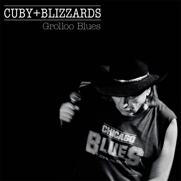 Cuby + Blizzards Grolloo blues cover