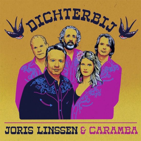 Joris Linssen & Caramba Dichterbij