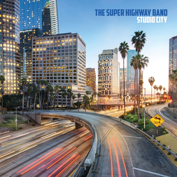 Super Highway Band Studio City LP