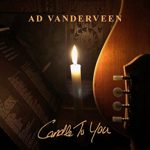 Ad Vanderveen Candle to you CD