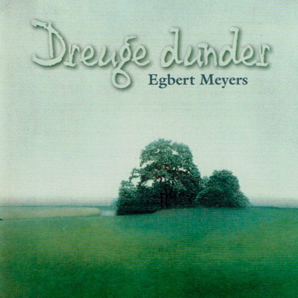 Egbert Meyers Dreuge dunder CD