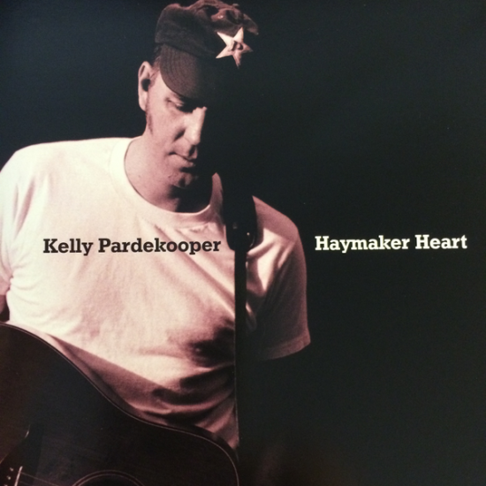 Kelly Pardekooper Haymaker heart CD