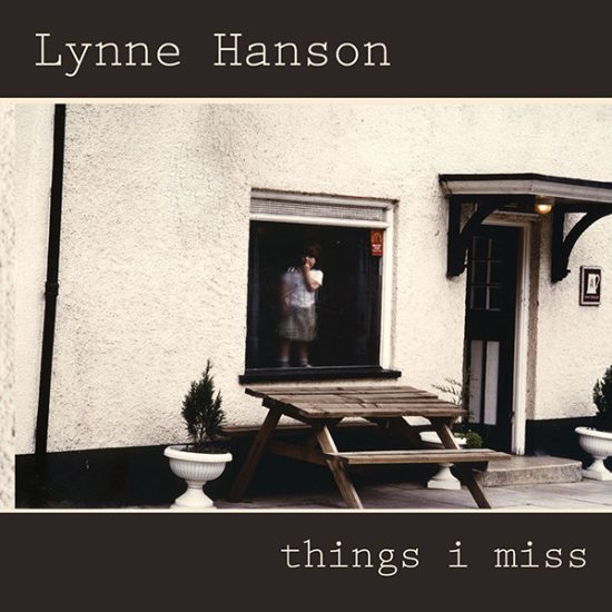 Lynne Hanson Things I miss CD