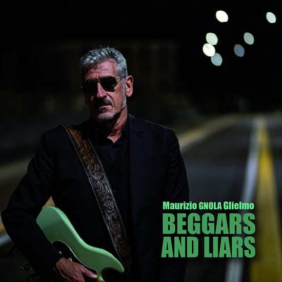 Maurizio Gnola Glielmo Beggars and liars CD