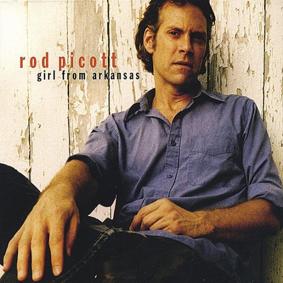 Rod Picott Girl from Arkansas CD