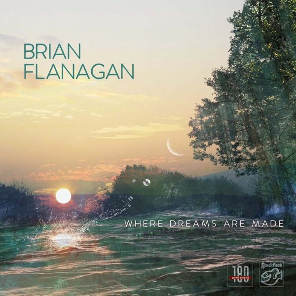 Brian Flanagan Where dreams are made