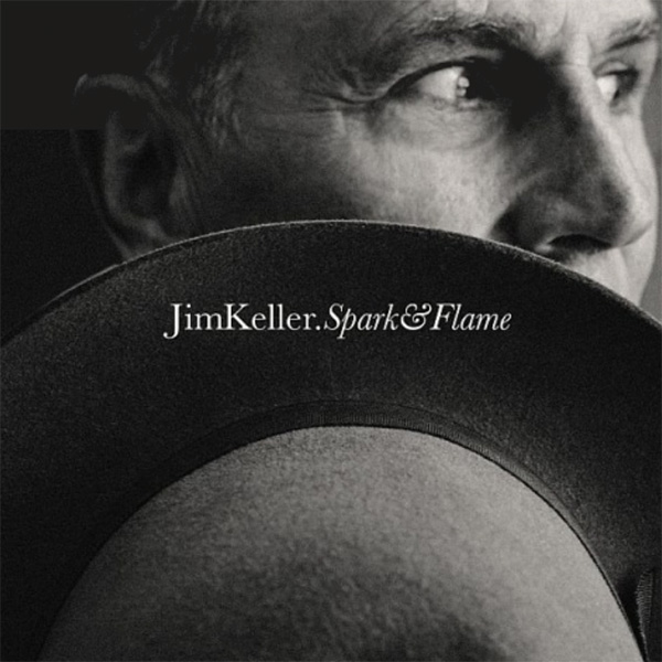 Jim Keller Spark & flame CD