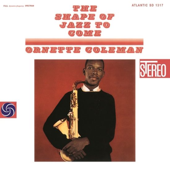 Ornette Coleman The shape of jazz to come LP