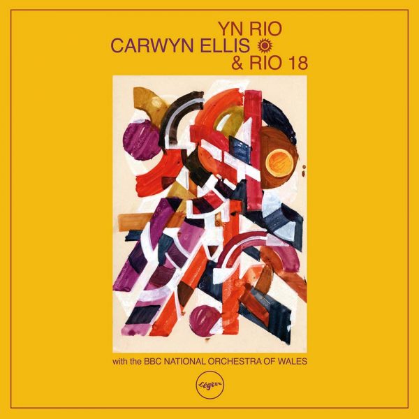 Carwyn Ellis and Rio 18 Yn Rio