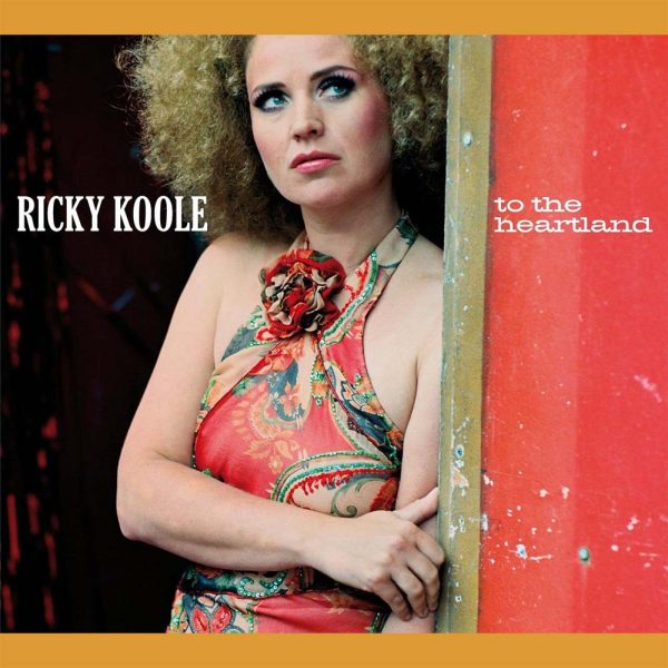 Ricky Koole To the heartland LP