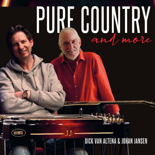 Dick van Altena & Johan Jansen Pure Country and more CD