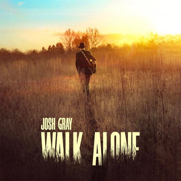 Josh Gray Walk alone CD