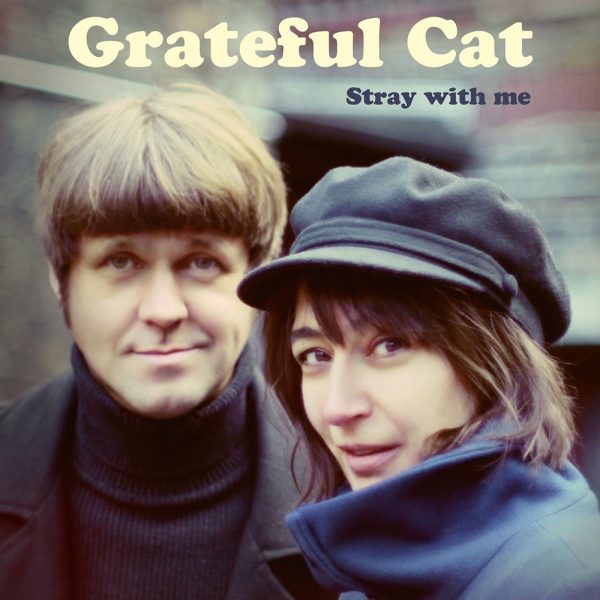 Grateful Cat Stray with me LP 12inch