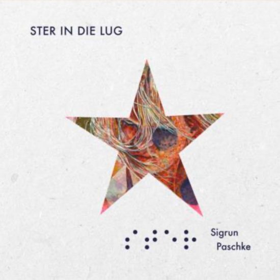 Sigrun Paschke Ster in die Lug CD