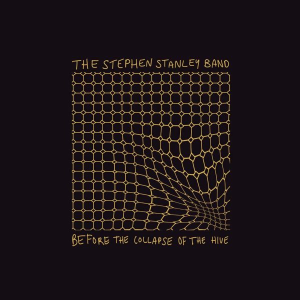 Hoes Stephen Stanley Band Before the collapse of the hyve CD