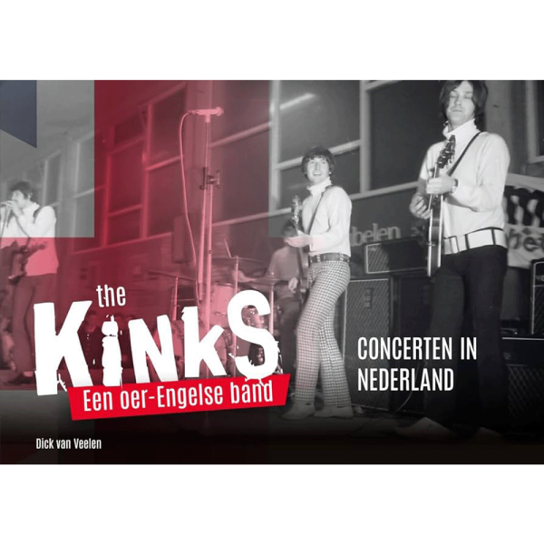 Dick van Veelen Kinks Concerten in Nederland Boek
