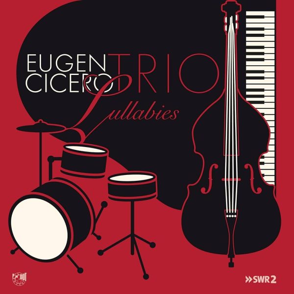 Eugen Cicero Trio Lulabies