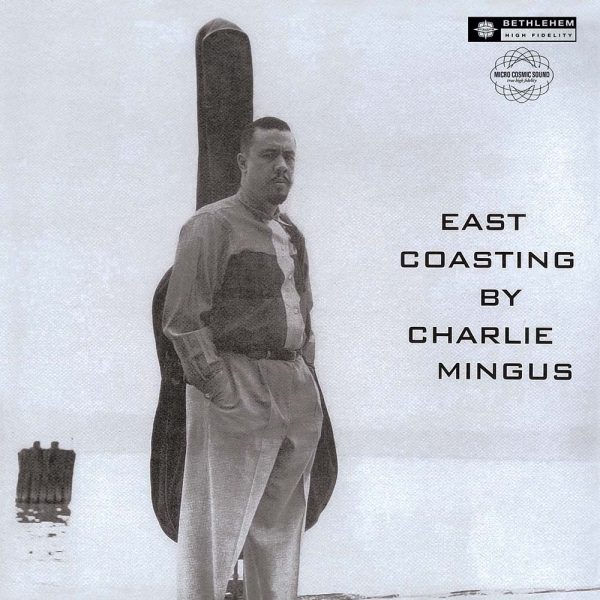 Charlie Mingus East coasting LP