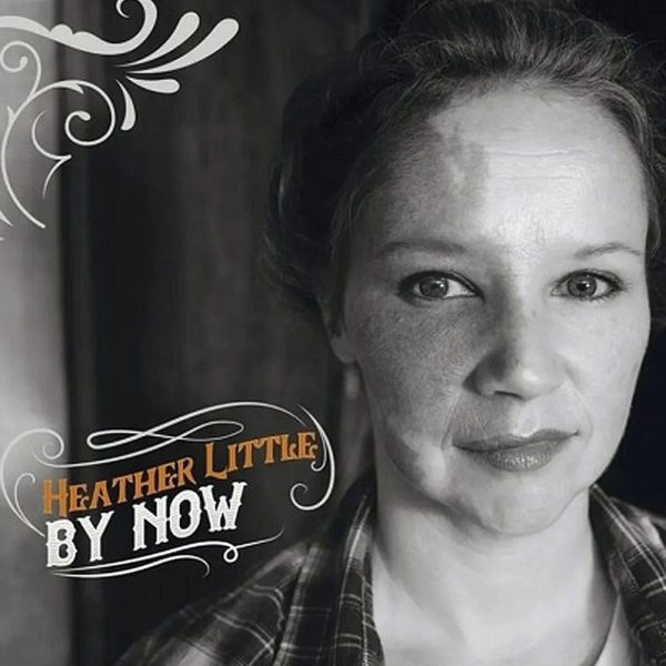 Heather Little By now CD