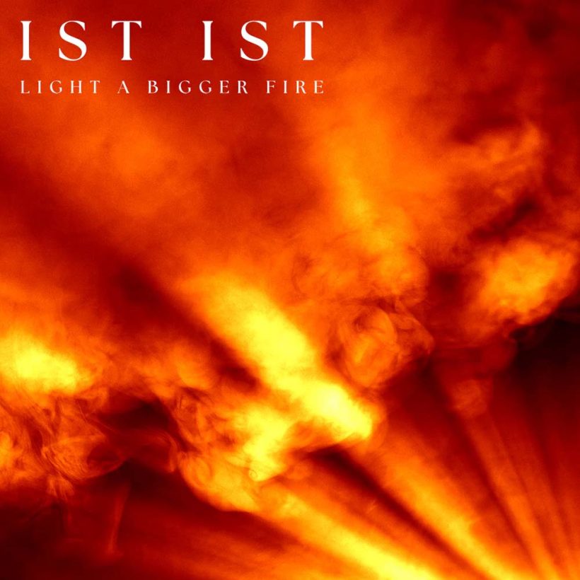 Ist Ist Light a bigger fire LP