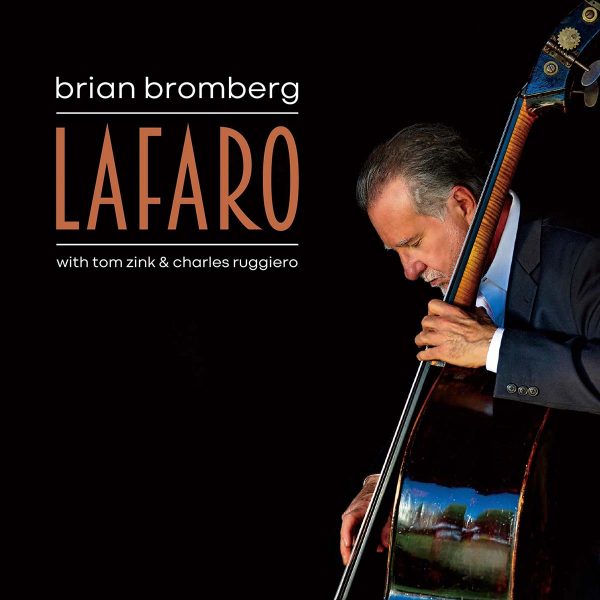 Brian Bromberg Lafaro