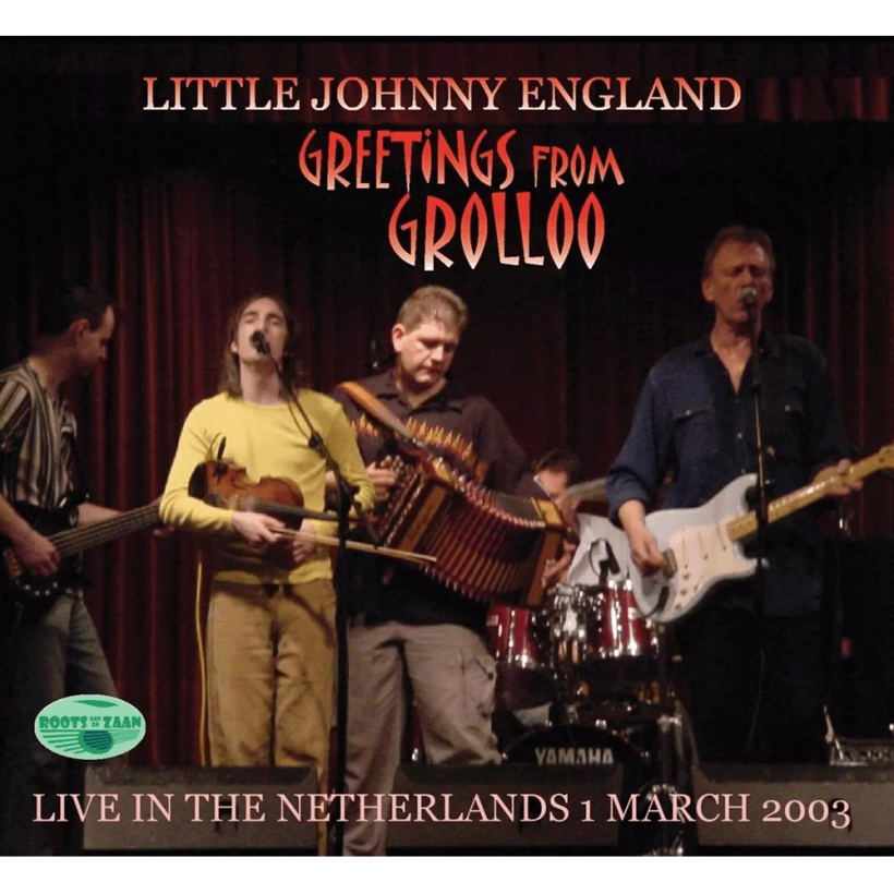 Little Johnny England Greetings from Grolloo Live In the Netherlands 1 March 2003 CD