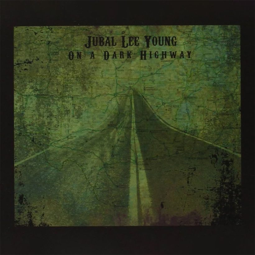 Jubal Lee Young On a dark highway CD