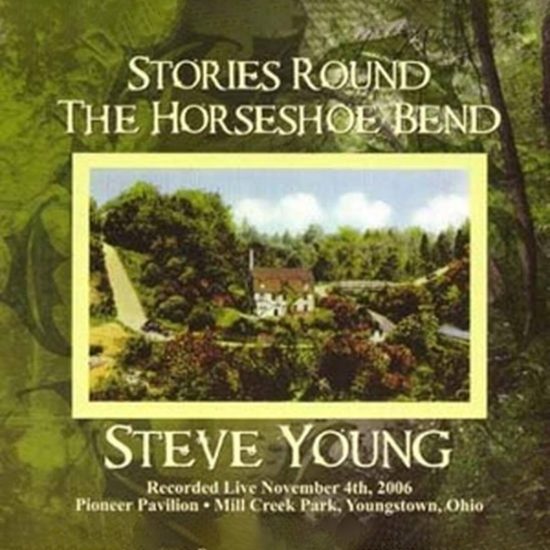 Steve Young Stories round the horseshoe bend CD