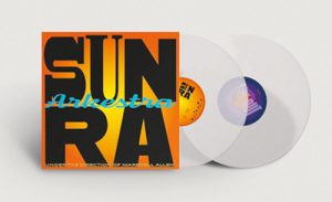 Sun Ra Arkestra Clear