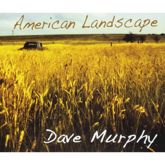 Dave Murphy American landscape CD