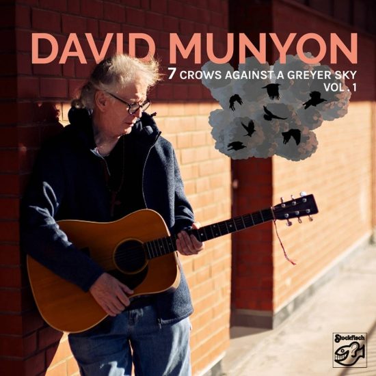 David Munyon 7 Crows against a greyer sky Vol. 1