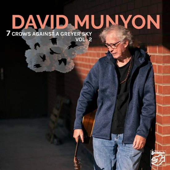 David Munyon 7 Crows against a greyer sky Vol.2 CD