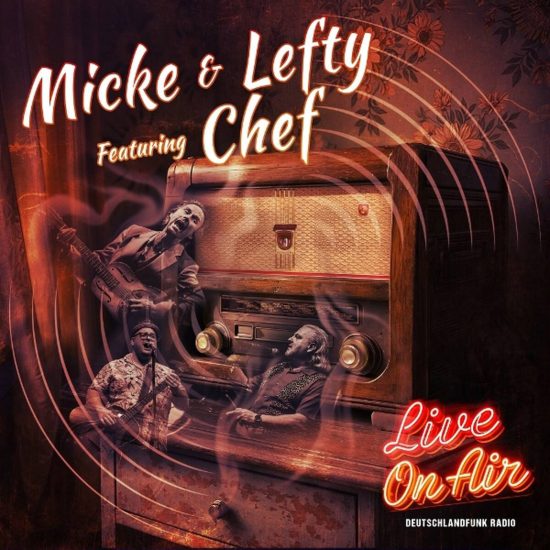 Micke Bjorklof & Lefty (featuring Chef) Live on air