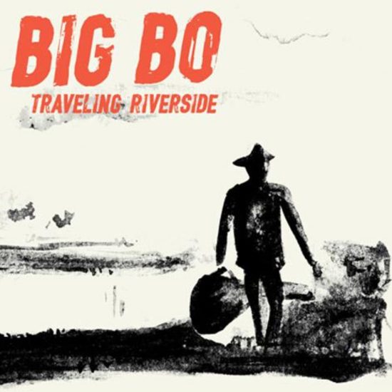 Big Bo Traveling riverside