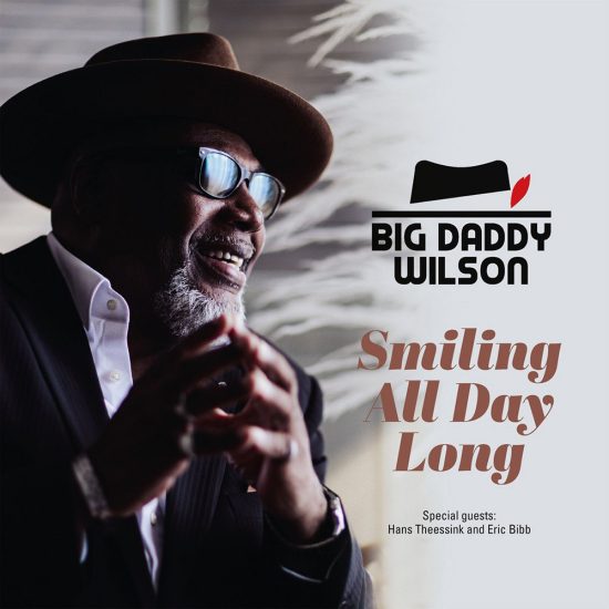 Big Daddy Wilson Smiling all day long CD